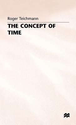 Concept of Time by Teichmann, R.