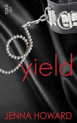 Yield by Howard, Jenna