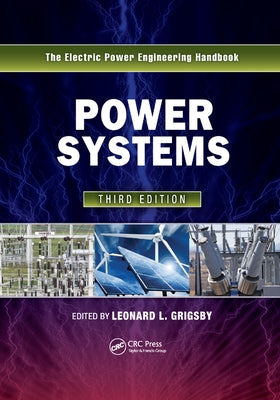 Power Systems: The Electric Power Engineering Handbook by Grigsby, Leonard L.