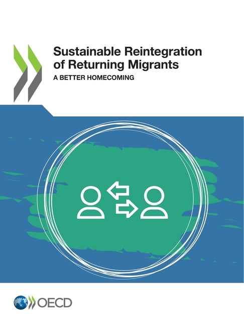 Sustainable Reintegration of Returning Migrants by Oecd