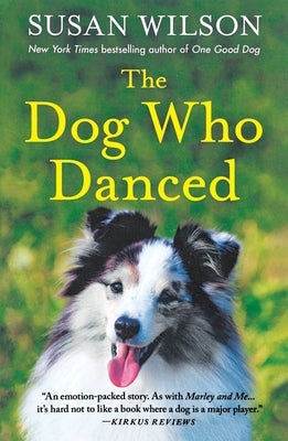 The Dog Who Danced by Wilson, Susan