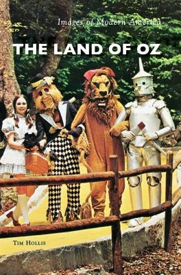 The Land of Oz by Hollis, Tim