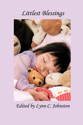 Littlest Blessings by Johnston, Lynn C.