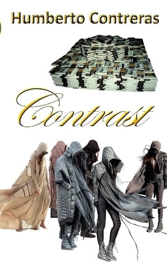 Contrast by Contreras, Humberto