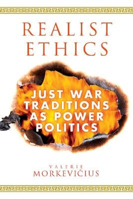 Realist Ethics by Morkevičius, Valerie