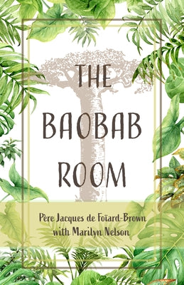 Baobab Room by Nelson, Marilyn