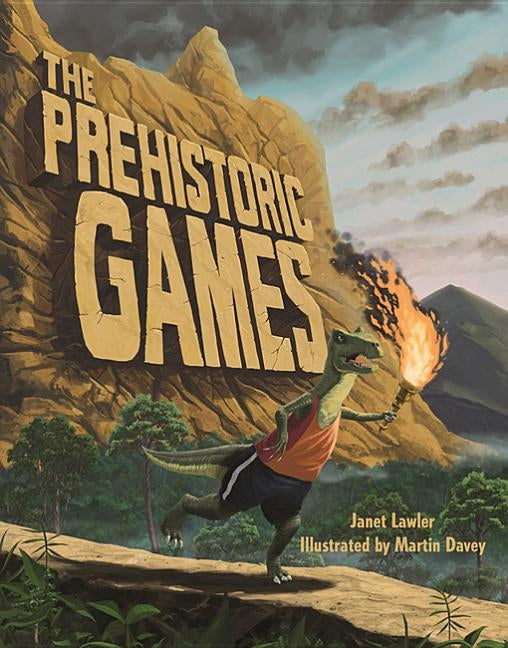 The Prehistoric Games by Lawler, Janet