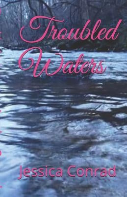 Troubled Waters by Bankosh, Gina
