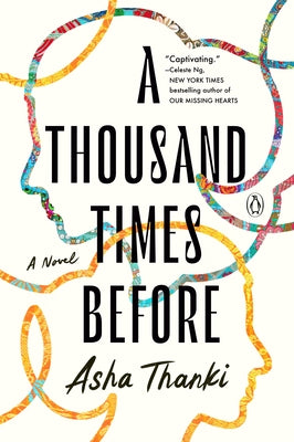A Thousand Times Before by Thanki, Asha