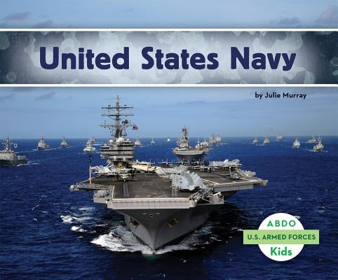 United States Navy by Murray, Julie