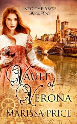 Vault of Verona by Marissa, Price