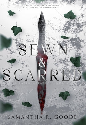 Sewn & Scarred by Goode, Samantha R.