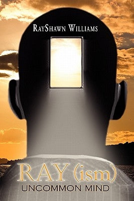 Ray(ism) by Williams, Rayshawn