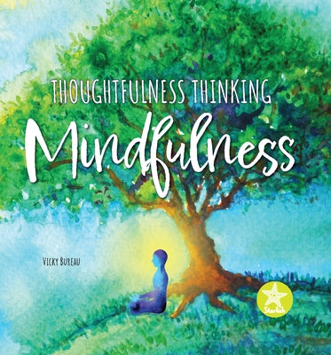 Mindfulness by Bureau, Vicky