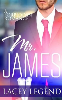 Mr. James by Legend, Lacey