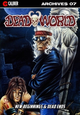 Deadworld Archives: Book Seven by Showman, Galen