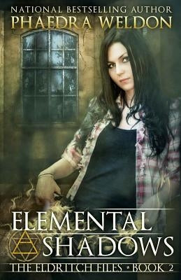 Elemental Shadows by Weldon, Phaedra