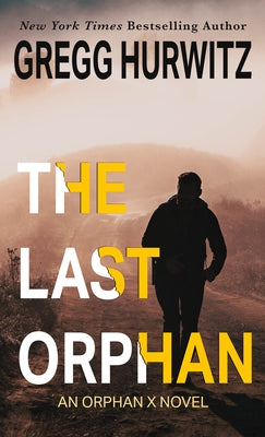 The Last Orphan by Hurwitz, Gregg