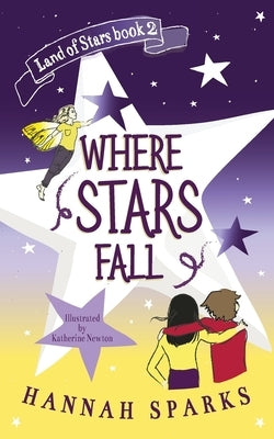 Where Stars Fall by Sparks, Hannah