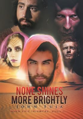 "None Shines More Brightly" by Fuja, John