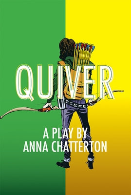 Quiver by Chatterton, Anna
