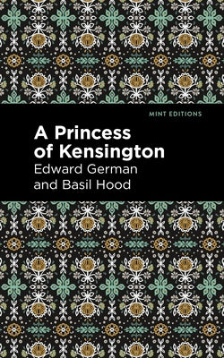 A Princess of Kensington by Hood, Basil