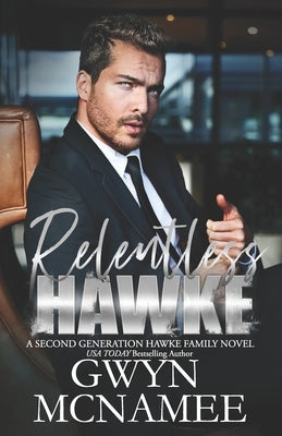 Relentless Hawke by McNamee, Gwyn