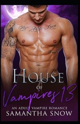 House Of Vampires 13: The Others by Snow, Samantha