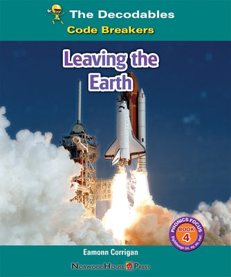 Leaving the Earth by Corrigan, Eamonn