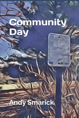 Community Day by Smarick, Andy