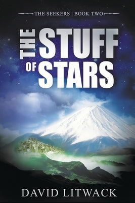 The Stuff of Stars by Litwack, David
