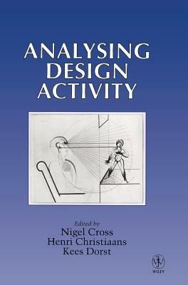 Analysing Design Activity by Cross, Nigel