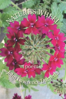 Nature's Wheel by Darretta, John Lawrence