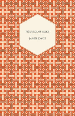 Finnegans Wake by Joyce, James