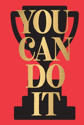 You Can Do It All by FP