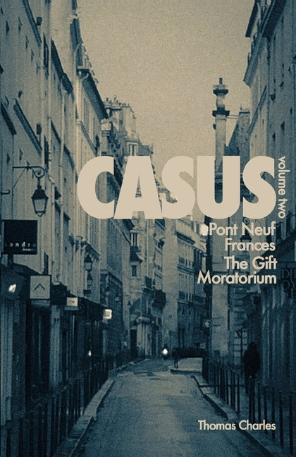 Casus: Volume Two by Charles, Thomas