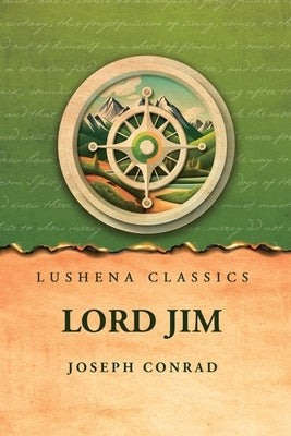 Lord Jim by Joseph Conrad
