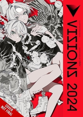 Visions 2024__illustrators Book: Volume 4 by Pixiv Inc, Pixiv
