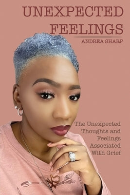 Unexpected Feelings by Sharp, Andrea