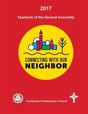 2017 Yearbook of the General Assembly Cumberland Presbyterian Church by Vaughn, Elizabeth