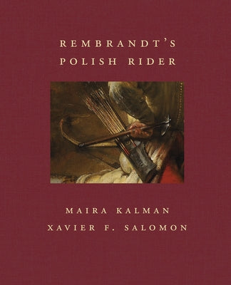 Rembrandt's Polish Rider by Kalman, Maira