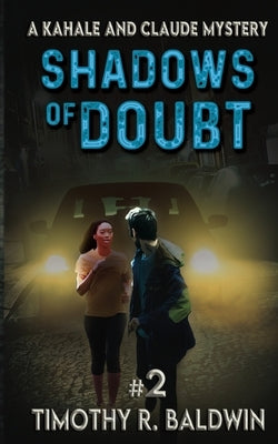 Shadows of Doubt by Baldwin, Timothy R.