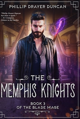 The Memphis Knights by Drayer Duncan, Phillip
