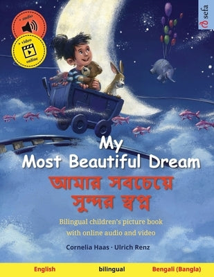 My Most Beautiful Dream - আমার সবচেয়ে সুন্দর &# by Haas, Cornelia