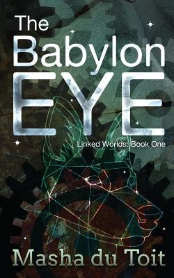 The Babylon Eye by Du Toit, Masha