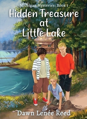 Hidden Treasure at Little Lake by Reed, Dawn Lenée