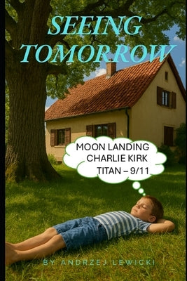 Seeing Tomorrow by Lewicki, Andrzej