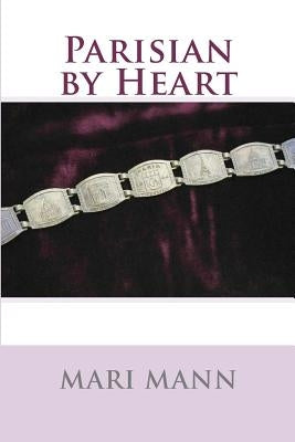Parisian by Heart by Mann, Mari