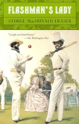 Flashman's Lady by Fraser, George MacDonald