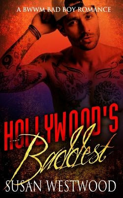 Hollywood's Baddest by Westwood, Susan